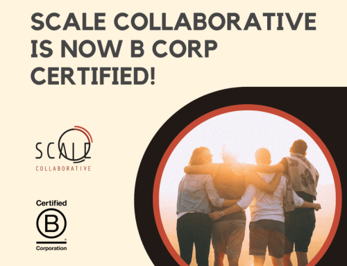 Scale Collaborative is now B Corp Certified!